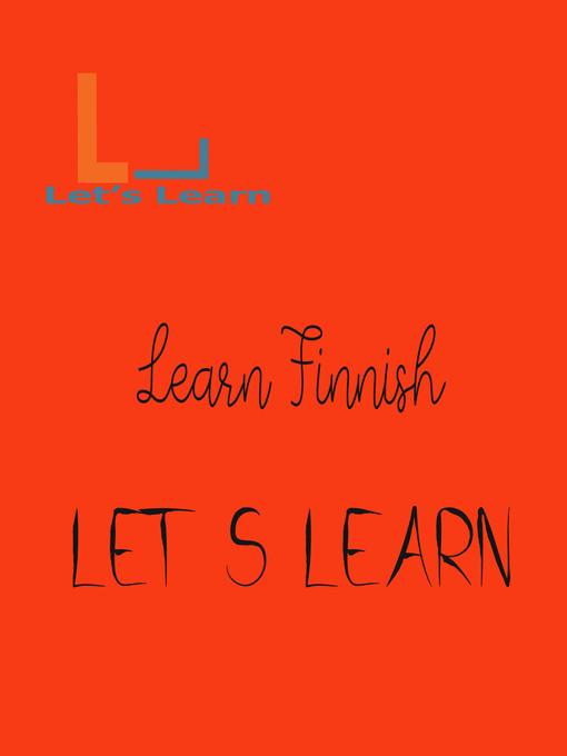 Title details for Let's Learn  Learn Finnish by Let's Learn - Available